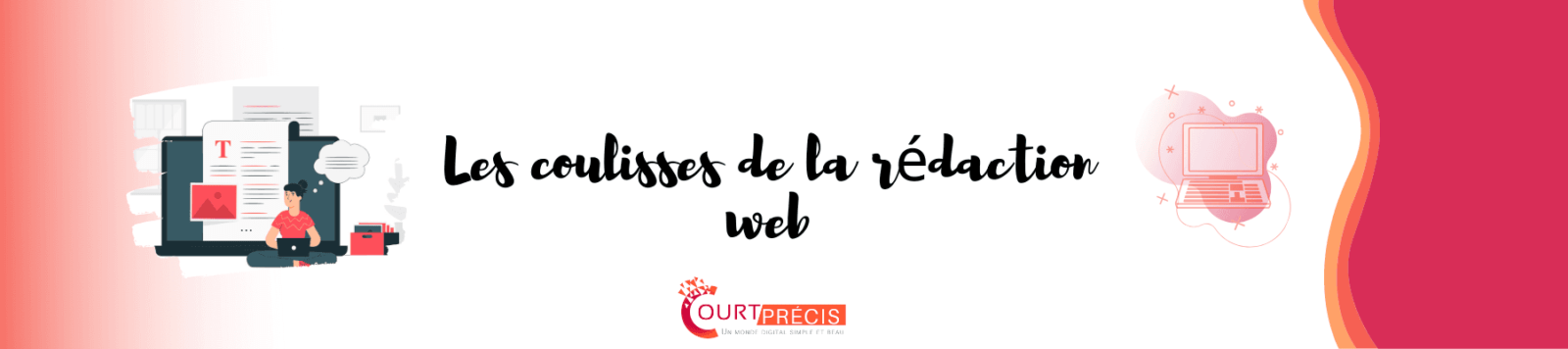 Les coulisses de la rédaction web