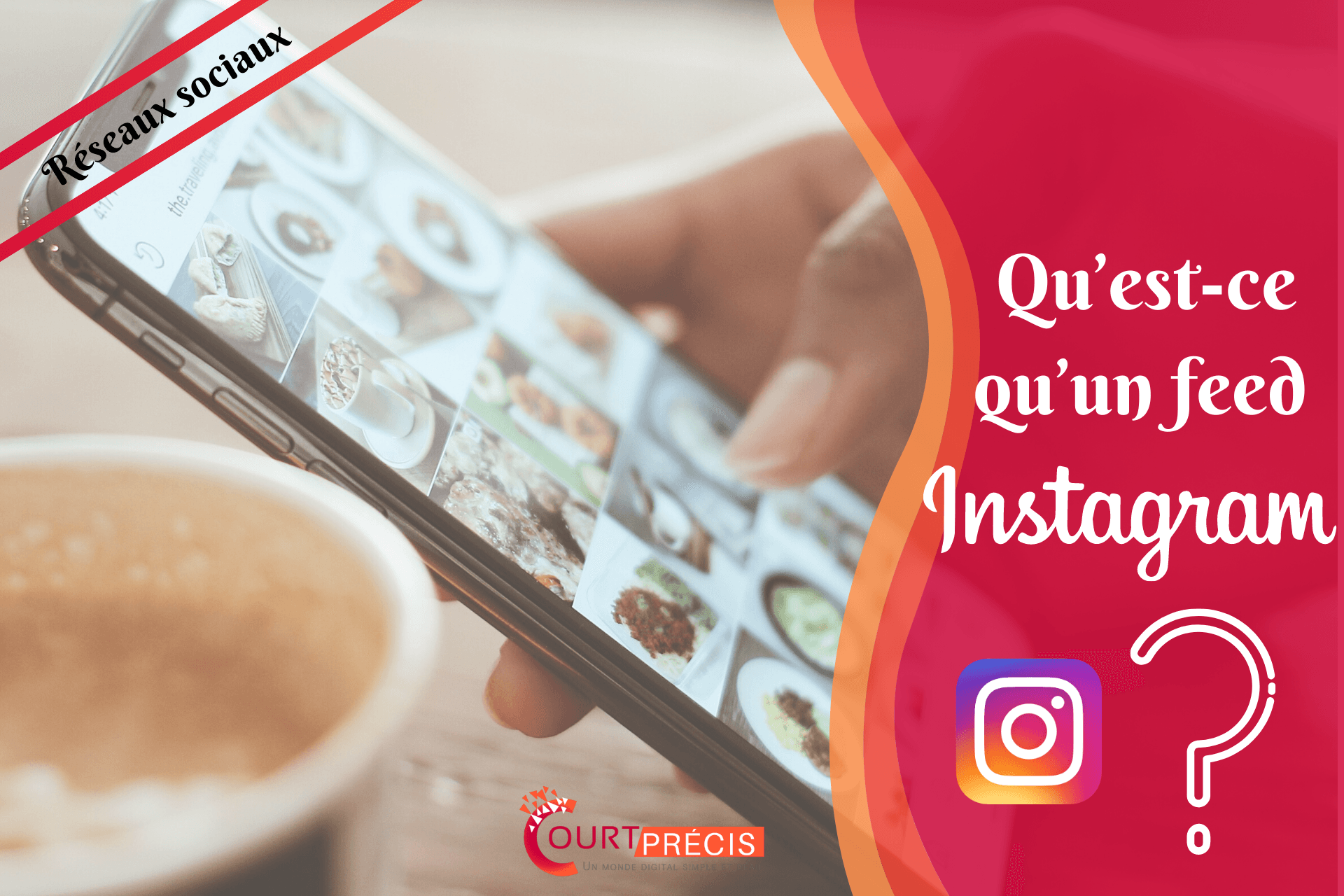 Qu’est-ce qu’un feed Instagram ?